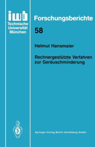Title: Rechnergestï¿½tzte Verfahren zur Gerï¿½uschminderung, Author: Helmut Hansmaier