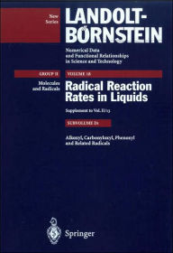 Title: Alkoxyl, Carbonyloxyl, Phenoxyl, and Related Radicals / Edition 1, Author: J.A.  Howard
