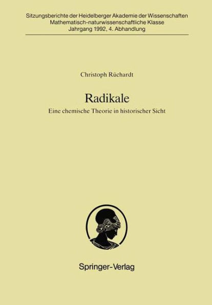 Radikale: Eine chemische Theorie in historischer Sicht
