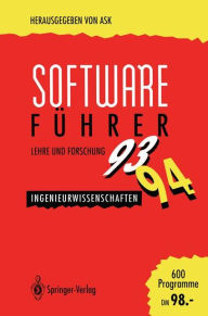 Title: Software-Fï¿½hrer '93/'94 Lehre und Forschung: Ingenieurwissenschaften, Author: ASK Akadem.Software Kooperat.