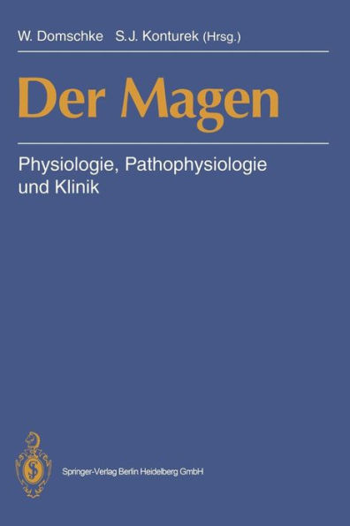 Der Magen: Physiologie, Pathophysiologie und Klinik