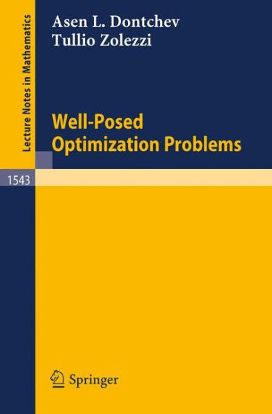 Well-Posed Optimization Problems / Edition 1