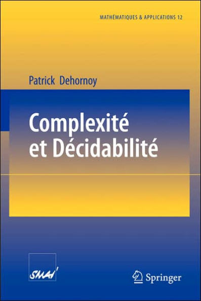 Complexité et Décidabilité / Edition 1