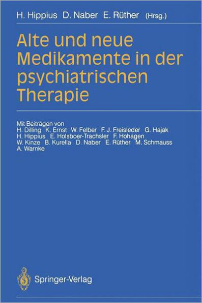 Alte und neue Medikamente in der psychiatrischen Therapie