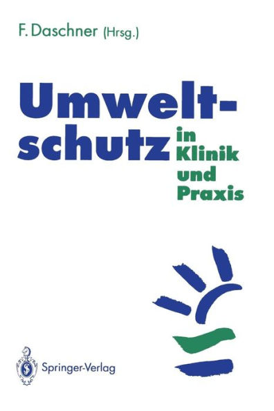 Umweltschutz in Klinik und Praxis