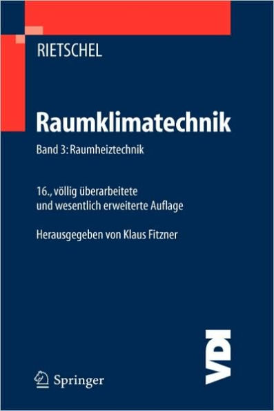 Raumklimatechnik: Band 3: Raumheiztechnik / Edition 16