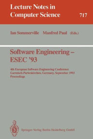 Title: Software Engineering - ESEC '93: 4th European Software Engineering Conference, Garmisch-Partenkirchen, Germany, September 13-17, 1993. Proceedings, Author: Ian Sommerville