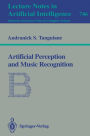 Artificial Perception and Music Recognition