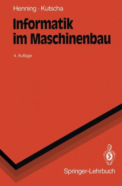 Informatik im Maschinenbau / Edition 4