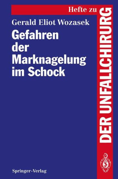 Gefahren der Marknagelung im Schock