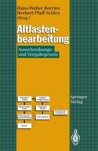 Title: Altlastenbearbeitung: Ausschreibungs- und Vergabepraxis, Author: Hans-Walter Borries