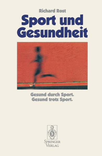 Sport und Gesundheit: Gesund durch Sport Gesund trotz Sport