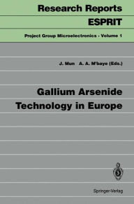 Title: Gallium Arsenide Technology in Europe, Author: Joseph Mun