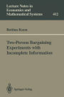 Two-Person Bargaining Experiments with Incomplete Information