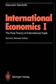 Title: International Economics I: The Pure Theory of International Trade / Edition 2, Author: Giancarlo Gandolfo