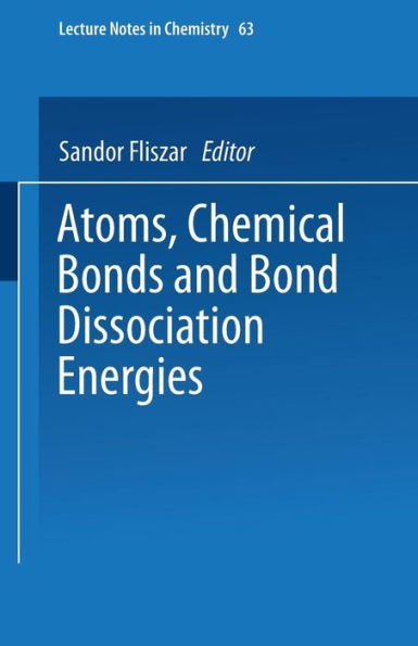 Atoms, Chemical Bonds and Bond Dissociation Energies