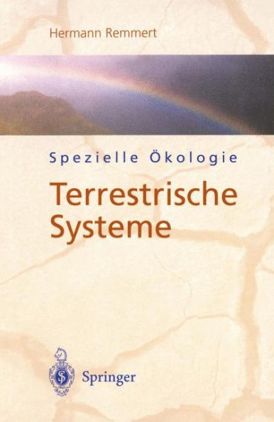 Spezielle ï¿½kologie: Terrestrische Systeme / Edition 1