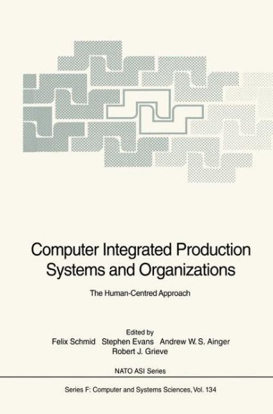 Computer Integrated Production Systems and Organizations / Edition 1