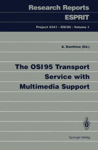 Title: The OSI95 Transport Service with Multimedia Support, Author: Andre Danthine