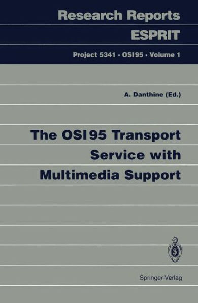 The OSI95 Transport Service with Multimedia Support