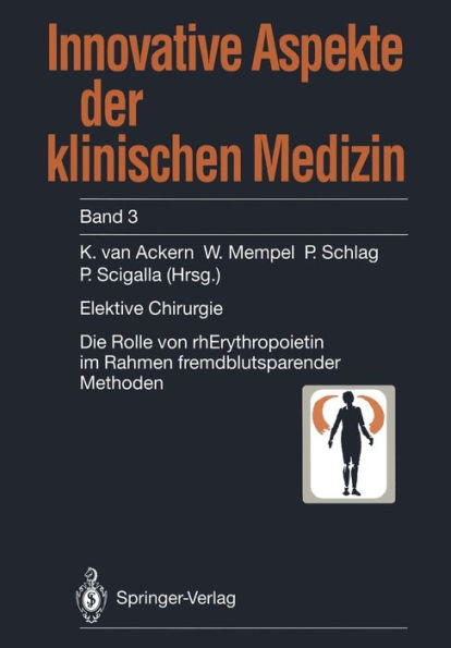 Elektive Chirurgie: Die Rolle von rhErythropoietin im Rahmen fremdblutsparender Methoden