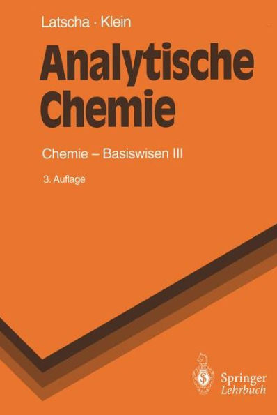 Analytische Chemie: Chemie - Basiswissen III