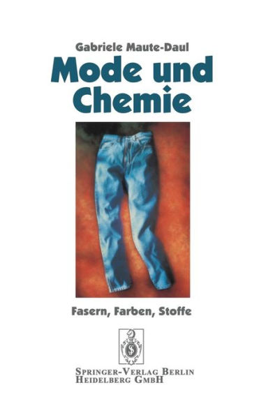 Mode und Chemie: Fasern, Farben, Stoffe