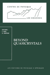 Title: Beyond Quasicrystals: Les Houches, March 7-18, 1994, Author: Francoise Axel