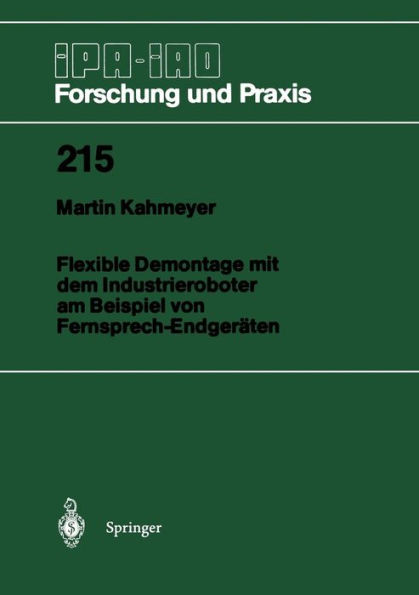 Flexible Demontage mit dem Industrieroboter am Beispiel von Fernsprech-Endgerï¿½ten