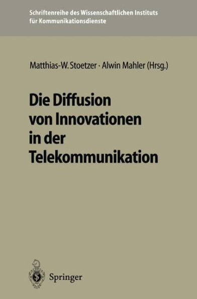 Die Diffusion von Innovationen in der Telekommunikation