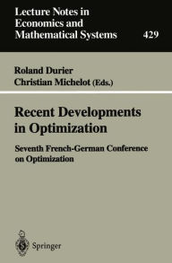 Title: Recent Developments in Optimization: Seventh French-German Conference on Optimization, Author: Roland Durier