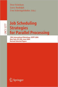 Title: Job Scheduling Strategies for Parallel Processing: IPPS '95 Workshop, Santa Barbara, CA, USA, April 25, 1995. Proceedings / Edition 1, Author: Dror G. Feitelson