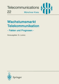Title: Wachstumsmarkt Telekommunikation: Fakten und Prognosen, Author: Gerd Lorenz