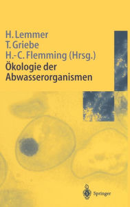 Title: Ökologie der Abwasserorganismen, Author: Hilde Lemmer