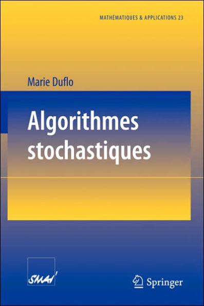 Algorithmes stochastiques / Edition 1