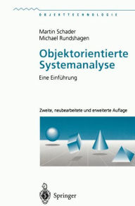 Title: Objektorientierte Systemanalyse: Eine Einfï¿½hrung, Author: Martin Schader