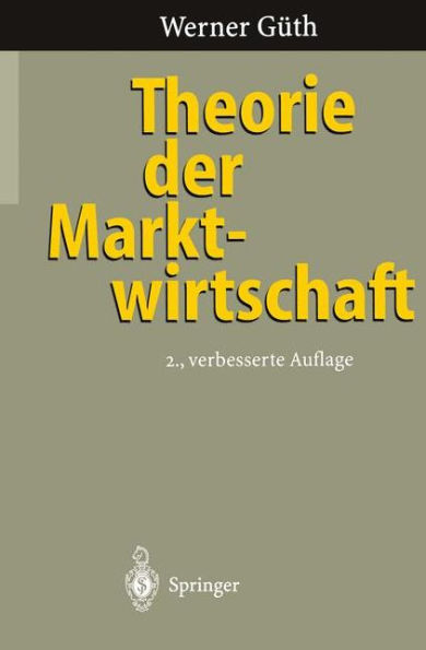 Theorie der Marktwirtschaft / Edition 2
