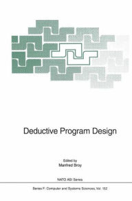 Title: Deductive Program Design / Edition 1, Author: Manfred Broy