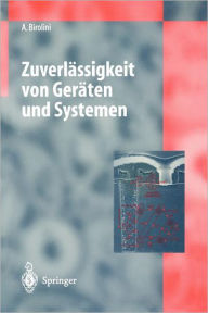 Title: Zuverlässigkeit von Geräten und Systemen, Author: Alessandro Birolini