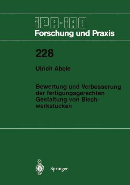 Bewertung und Verbesserung der fertigungsgerechten Gestaltung von Blechwerkstï¿½cken