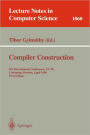 Compiler Construction: 6th International Conference, CC '96, Linkï¿½ping, Sweden, April 24 - 26, 1996. Proceedings.