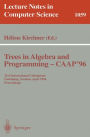 Trees in Algebra and Programming - CAAP '96: 21st International Colloquium, Linkï¿½ping, Sweden, April 22-24, 1996. Proceedings