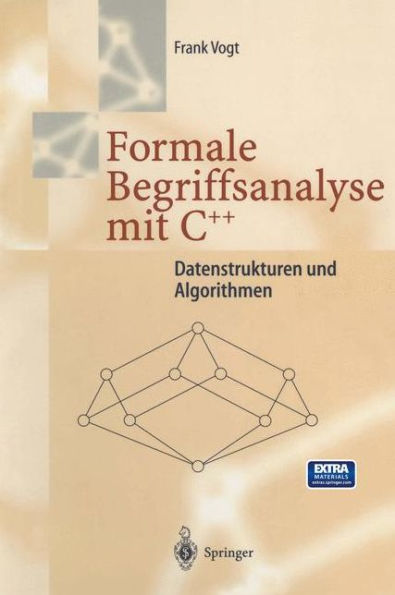 Formale Begriffsanalyse mit C++: Datenstrukturen und Algorithmen