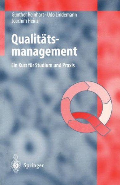 Qualitätsmanagement: Ein Kurs für Studium und Praxis