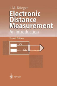 Title: Electronic Distance Measurement: An Introduction, Author: Jean M. Rüeger