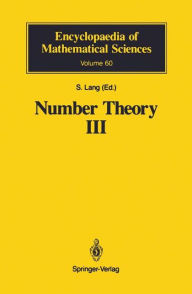 Title: Number Theory III: Diophantine Geometry / Edition 1, Author: Serge Lang