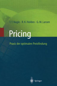 Title: Pricing - Praxis der optimalen Preisfindung / Edition 1, Author: Thomas T. Nagle