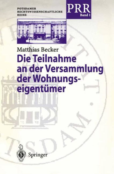 Die Teilnahme an der Versammlung der Wohnungseigentï¿½mer