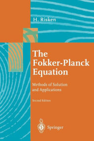 Title: The Fokker-Planck Equation: Methods of Solution and Applications / Edition 2, Author: Hannes Risken