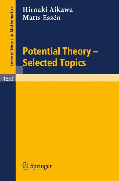 Potential Theory - Selected Topics / Edition 1